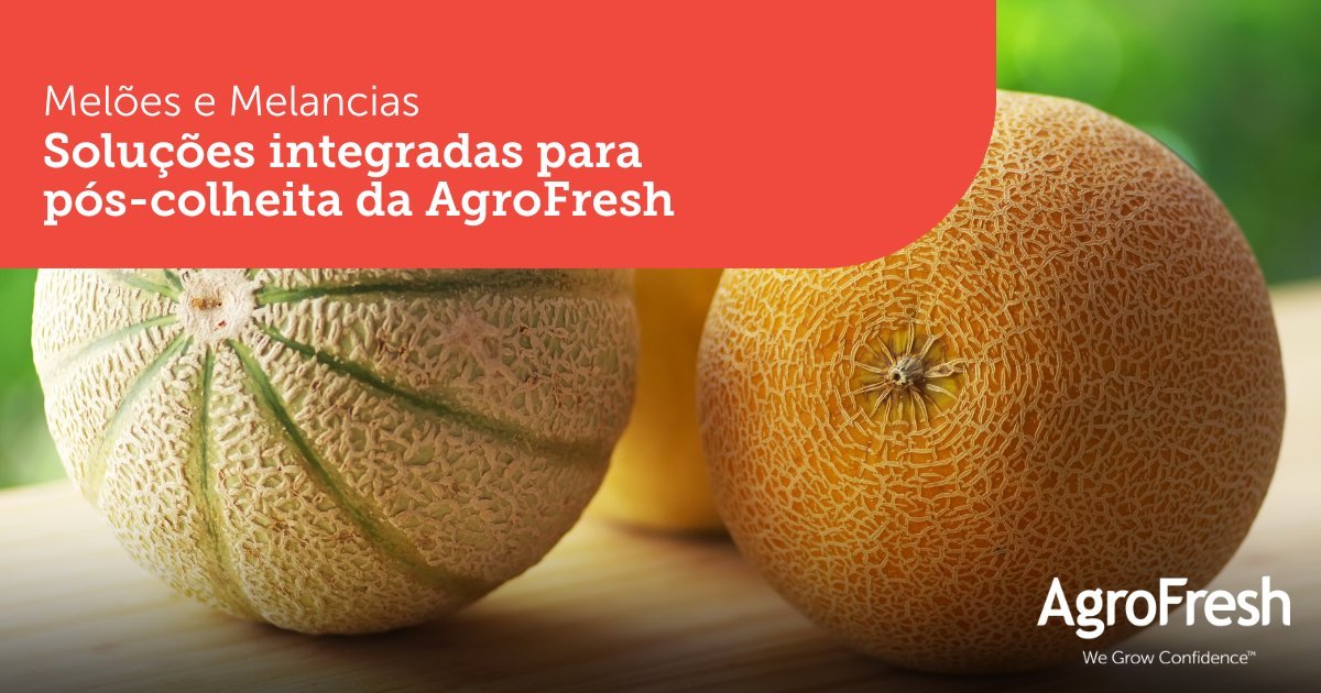 AgroFresh Lançou O Programa Integrado De Soluções E Serviços Para Pós ...